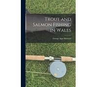 Trout and Salmon Fishing in Wales