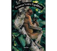 TROUVEZ VOTRE ÉQUILIBRE