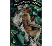 TROUVEZ VOTRE ÉQUILIBRE