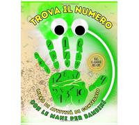 Trova il Numero: Libro di Attività di Conteggio con le Mani per Bambini da 8 anni in su: Divertenti Puzzle di Conteggio per tutta la Famiglia | 35 ... Divertenti per età 8+ | Regalo per Bambini