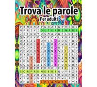 Trova le parole per adulti: Parole intrecciate per adulti |Lettere grandi |crucipuzzle adulti | trova le parole per appassionati di Enigmistica