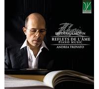 Trovato Andrea - Reflets De L'âme (Piano Music)