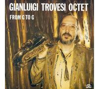 Trovesi, Gianluigi Octet - From G To G