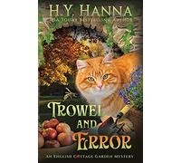 Trowel and Error: The English Cottage Garden Mysteries - Book 4 (4)