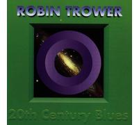 Trower Robin - 20th Century Blues