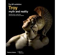 Troy: myth and reality (British Museum)