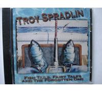 Troy Spradlin - Fish Tails, Fairy Tales, and the Forgotten One (UK