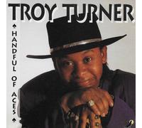 Troy Turner - Handful of Aces