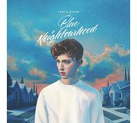 Troye Sivan - Blue Neighbourhood
