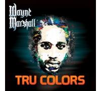 Tru Colors by Wayne Marshall (2014-01-21)
