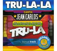 Tru La La - Jean Carlos, Su Paso Pro Tru La La