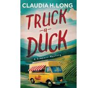 Truck a Duck: A Simpato Mystery: 2 (The Simpato Mystery Series)