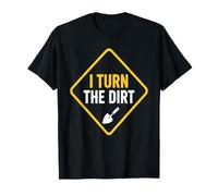 Truck Construction Worker Cement Job I Turn The Dirt T-Shirt