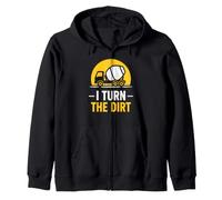 Truck Construction Worker Cement Job I Turn The Dirt Zip Hoodie