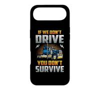 Truck Driver If We Don't Drive You Don't Survive Trucker Case for iPhone Air