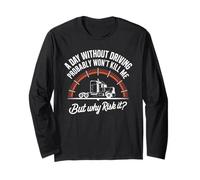 Truck Driver Trucker Semi Truck Big Rig CDL for Men Women Long Sleeve T-Shirt