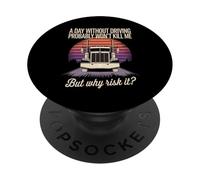 Truck Driver Trucker Semi Truck Big Rig CDL for Men Women PopSockets Adhesive PopGrip
