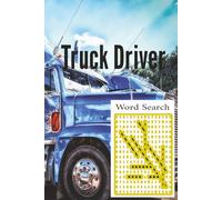 Truck Driver Word Search: Word Search Challenges for Professional Truck Drivers and CDL Operators | 6X9 Inches 110 Pages 50+ Puzzles | Easy-to-Read ... Drivers and Transportation Professionals