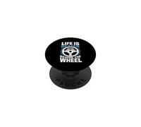 Truck Drivers Quote Life Is Better Behind The Wheel Trucker PopSockets Adhesive PopGrip