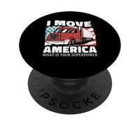 Truck I move america whats your superpower PopSockets Adhesive PopGrip