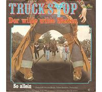 TRUCK STOP - Der wilde wilde Westen / So allein / 0030.240