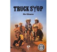 Truck Stop fur Gitarre: Die groten Erfolge der, Stop.