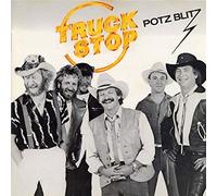 Truck Stop - Potz Blitz