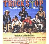 TRUCK STOP - Take it easy altes Haus - Unsere deutschen Erfolge / 0060.203