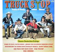 Truck Stop - Take It Easy, Altes Haus (Unsere Deutschen Erfolge)
