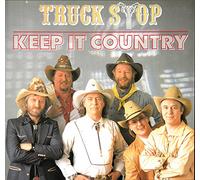 Truck Stop - Truck Stop - Keep It Country - Metronome - 839 533-1