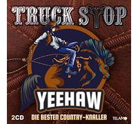 Truck Stop - Yeehaw:die Besten Country-Knaller