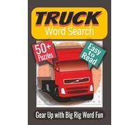 Truck Word Search Puzzle Book: Puzzles featuring Big Rigs, Highways, Scenic Routes