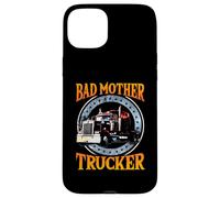 Trucker Gifts Tractor Trailer Truck 18 Wheeler Bad Mother Case for iPhone 15 Plus