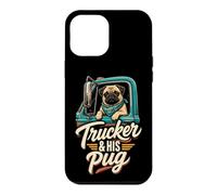 Trucker & His Pug Dad Case for iPhone 12 Pro Max
