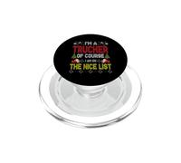 Trucker Of Course On The Nice List Ugly Christmas PopSockets PopGrip for MagSafe