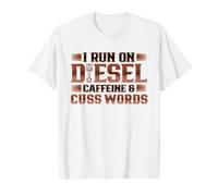 Trucker Run on Diesel Caffeine and Cuss Words Truck Driver Value Graphic T-Shirt, Men, White, L