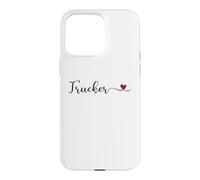 Trucker Typography with a Heart Case for iPhone 15 Pro Max
