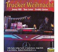 Trucker Weihnacht - Tom Astor, Freddy Quinn, Johnny Hill, Freddy Quinn..