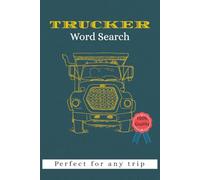 Trucker Word Search Book: Word Searches with Easy to Read Print about Trucks, Life on Road, Logistics and More | 6x9 inches , 110 pages | 50+ Puzzles ... Vacations, Holidays, Birthdays and Free Times