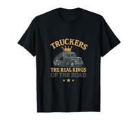 Truckers The Real Kings Of The Road T-Shirt