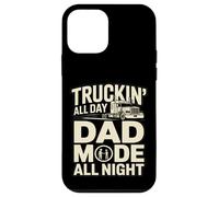 Truckin' All Day Dad Mode All Night Trucker Dad Case for iPhone 12 mini