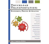 Truckload Transportation: Economics, Pricing and Analysis