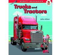 Trucks and Tractors - Mighty Mechanics