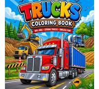 TRUCKS: COLORING BOOK