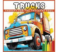 Trucks Coloring Book: Memory Improvement, Boost Memory Techniques, Brain Training, Cognitive Enhancement, Memory Retention Strategies