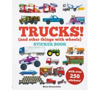 Trucks! Sticker Book : (And Other Things With Wheels)
