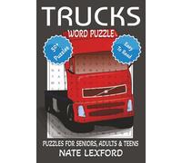Trucks Word Search Puzzle Book: Word Searches with Easy to Read Print about Trucks, Pickups, Big Rig and more | 6x9 inches, 110 pages |50+ Puzzles … Gifts for Vacations, Holidays and Free Times