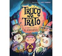 Truco o trato: Un cuento de Halloween terroríficamente divertido (Cuentos infantiles)