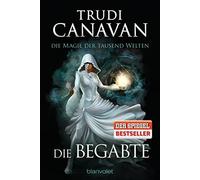 Trudi Canavan M Die Magie der tausend Welten - Die Begabte: Roman (T (Paperback)