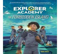 Trudi Trueit Explorer Academy: The Forbidden Island (Book 7) Paperback Trudi Trueit Multicolor